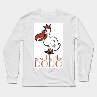 Wise Like The Dodo Long Sleeve T-Shirt